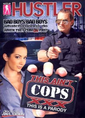 This Ain't Cops XXX