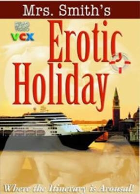 Mrs. Smith's Erotic Holiday