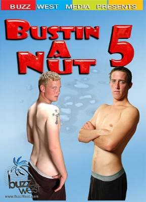 Bustin a Nut 5