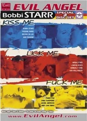 Kiss Me Lick Me Fuck Me