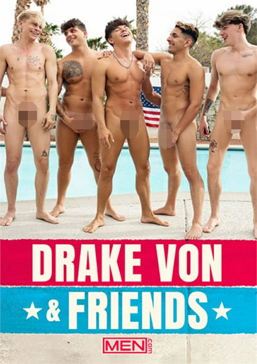 Drake Von & Friends