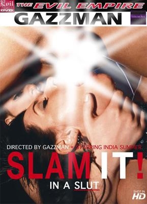 Slam it- In a Slut