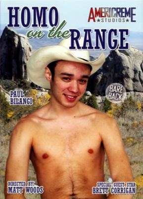 Homo on the Range