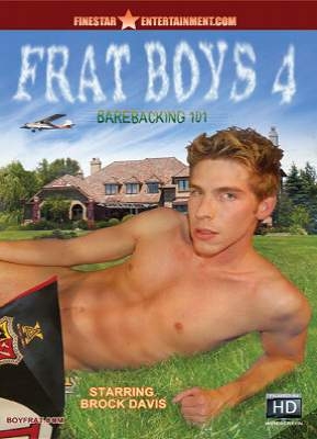 Frat Boys 4 - Barebacking 101
