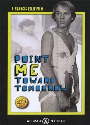 Point Me Toward Tomorrow